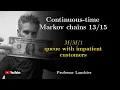 14-13 Continuous-time Markov chains - 1 queue with impatient customers
