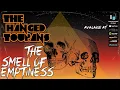 The Hanged Toupans - The smell of emptiness (Lyric Video)