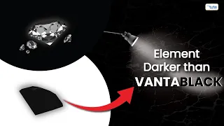Element DARKER than VantaBLACK ..!  | Absorbs  99.995%  LIGHT | Letsute