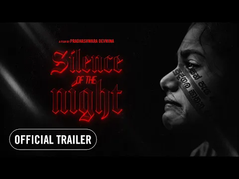 SILENCE OF THE NIGHT | Official Trailer | Sri Lankan Short Film