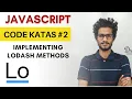 Code Katas Javascript Lodash Methods