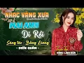 Giọng Ca Độc Lạ CỰC ÊM TAI✔DIỄN QUÂN Bolero [CD124] TOÀN BÀI HAY~Nhạc Trữ Tình HAY NHẤT MỌI THỜI ĐẠI