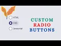 CSS Custom Radio Button Styling Radio Buttons With CSS CSS Tutorial