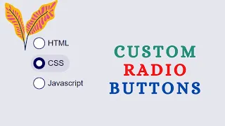 CSS Custom Radio Button Styling Radio Buttons With CSS CSS Tutorial
