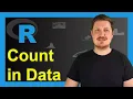 How to Count Occurrences of Value in Data Frame in R 2 Examples One Column or Entire Data Frame
