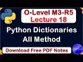 O-Level M3 R5 Python Dictionaries All Method Full Explain Lecture 18