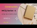 MCQ Series Episode 04 ICSE Board Exam Semester 1 Class 10 CONSTRUCTOR CompoGenius