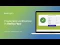 Verifying credentials using Verity Flow