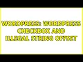 Wordpress Wordpress checkbox and Illegal string offset 2 Solutions