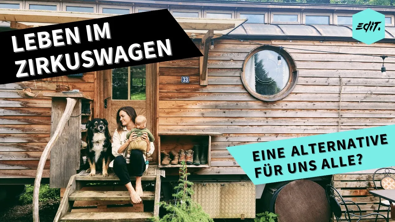 Tiny House: Leben im Zirkuswagen