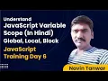 JavaScript Beginner Tutorial in Hindi - Day 6 Mastering Variable Scope Global Local Block