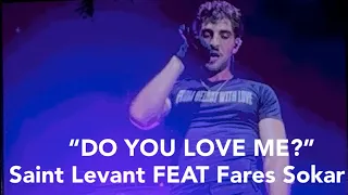 Saint Levant Do You Love Me سنيورة Feat Fares Sokar Live For The First Time In Beirut 