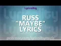 Download Lagu Russ - Maybe Lyrics | @lyricalitymusic