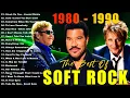 Lagu Elton John, Air Supply, Lobo, Phil Collins, Rod Stewart - Soft Rock 70s 80s 90s Greatest Hits