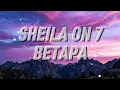 Sheila on 7 - Betapa (Lirik)