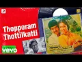 Download Lagu Enga Ooru Kaavalkaaran - Thopporam Thottilkatti Lyric | Ramarajan, Gouthami | Ilaiyaraaja