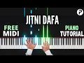 Download Lagu Jitni Dafa Piano Tutorial Instrumental | Cover | Ringtone | Karaoke | Yasser Desai