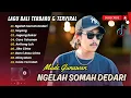 Download Lagu NGELAH SOMAH DEDARI - Made Gunawan | SAYANG - Ys Bali | YAN SRIKANDI || LAGU BALI VIRAL TIKTOK 2025