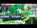 Download Lagu AYANG - AYANG AINI ZAMA NEW ASTINA CAK HENDRA KENDANG LIVE PARON NGAWI
