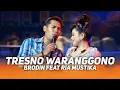 Download Lagu Brodin feat Ria Mustika - Tresno Waranggono   |  New Pallapa Campursari 11