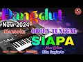 Download Lagu Siapa - Album Lawas Rita Sugiarto || Karaoke (Nada Wanita) Dangdut Orgen Tunggal