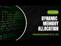 Dynamic Memory Allocation GXEST204 Programming in C KTU 2024 Scheme Anna Thomas