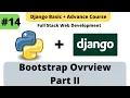 Bootstrap Overview Part 2 Python Django Full Stack Developer Course
