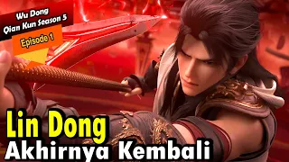1 lin dong akhirnya kembali wu dong qian kun season 5