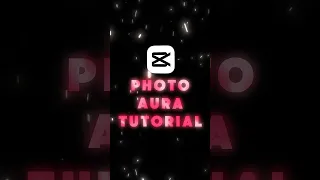 CapCut Photo aura tutorial