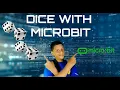 Dice From MicroBit