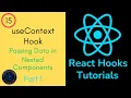 Passing Data with useContext Hook Part - 1 React Hooks Tutorials