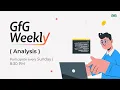 GfG Weekly Coding Contest - 194 Post Analysis GeeksforGeeks Practice