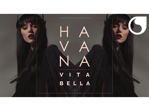 Download MP3 Havana - Vita Bella (Criswell Official Remix Radio Edit)