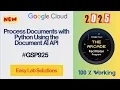 Process Documents with Python Using the Document AI API GSP925