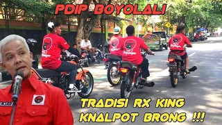 Download ALL OUT ! KAMPANYE PDIP GANJAR PRANOWO TRADISI RX KING KNALPOT BRONG BOYOLALI MP3