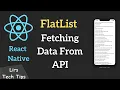 React Native FlatList - Fetching Data From API