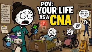 POV Your Life as a CNA