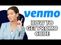 How To Get Venmo Promo Code