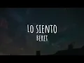 Lo siento - Beret (Lyrics/Letra)