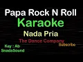 Download Lagu Papa Rock N Roll-The Dance Company|KARAOKE NADA PRIA​⁠ -Male-Cowok-Laki-laki@ucokku