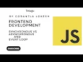 JavaScript Tutorial for Beginners Synchronous vs Asynchronous and Event Loop
