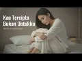 Kau Tercipta Bukan Untukku - Ratih Purwasih | Cover by Aini