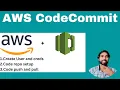 How to create code repository on aws codecommit from scratch 2024