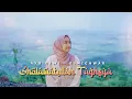 Download Lagu SHOLAWATULLAH TAGHSYA  - AYU DEWI ELMIGHWAR (COVER MUSIC VIDEO)