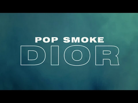 Download MP3 POP SMOKE - DIOR (Official Lyric Video)