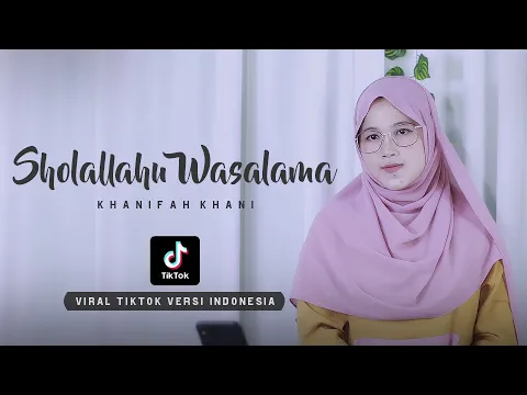 Download MP3 SHOLALLAHU WASALLAMA  cover | Khanifah Khani |