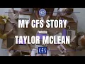 My CFS Story - Taylor McLean