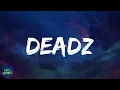 Download Lagu Migos - Deadz (feat. 2 Chainz) (lyrics)