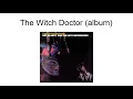The Witch Doctor (Album)