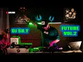 Download Lagu FUTURE Vol.2(DJ SH.Y)livemix